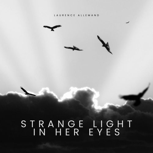 Strange Light in Her Eyes