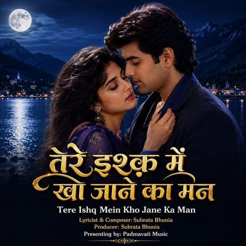 Tere Ishq Mein Kho Jane Ka Man