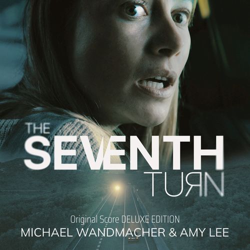 The Seventh Turn (Original Score) [Deluxe Edition]