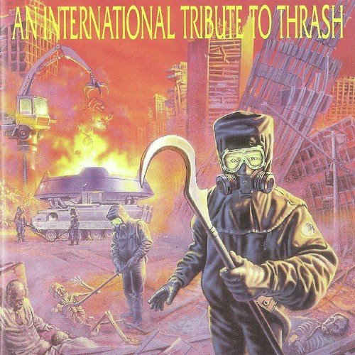 Thrash or Be Thrashed - An International Tribute to Thrash