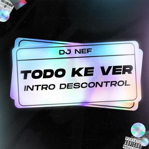 Todo Ke Ver (Intro Descontrol) [feat. Santiago Diehl] cover art