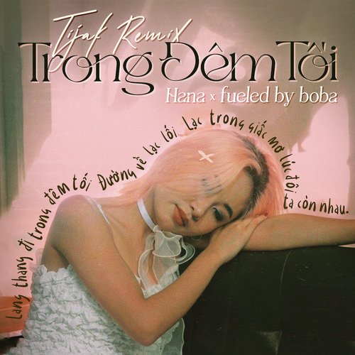 Trong Đêm Tối (TiJak Remix)