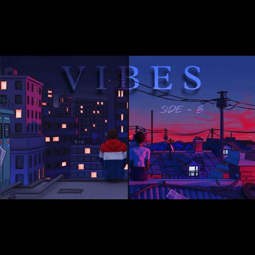 Vibes (Side-B)