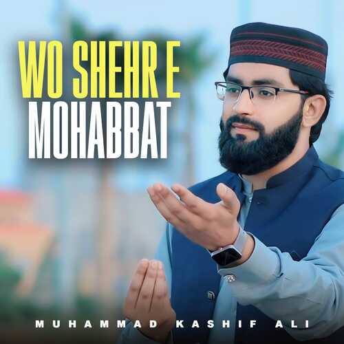 Wo Shehre Mohabbat