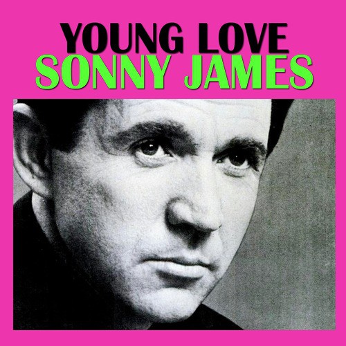 First Date, First Love, First Kiss Lyrics - Sonny James - Only on JioSaavn