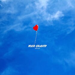 Your Gravity-AQkcWAN1Zn4