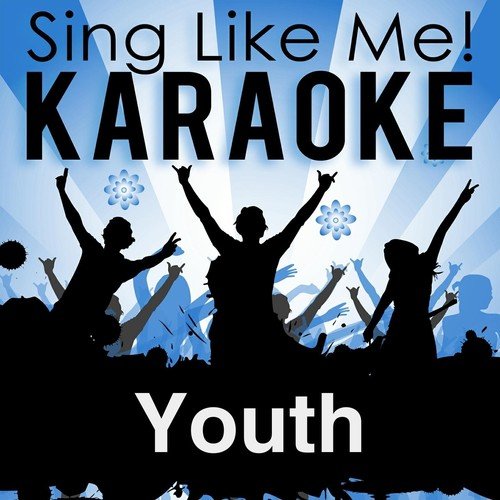 Youth (Karaoke Version with Guide Melody)
