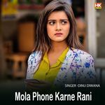 mola phone Karne Rani