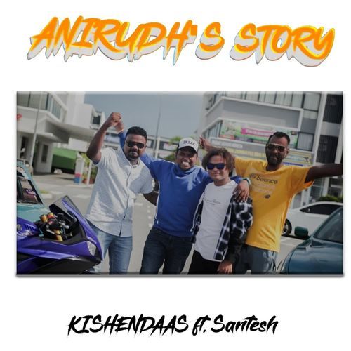 Anirudhs Story