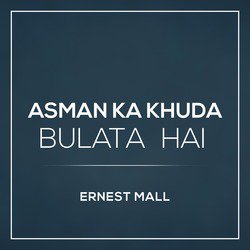 Asman Ka Khuda Bulata Hai