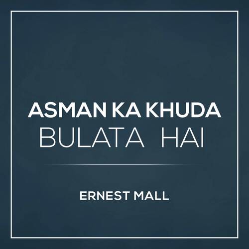 Asman Ka Khuda Bulata Hai