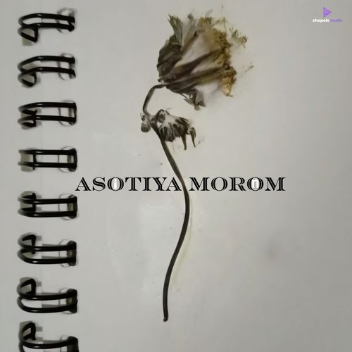 Asotiya Morom raw version