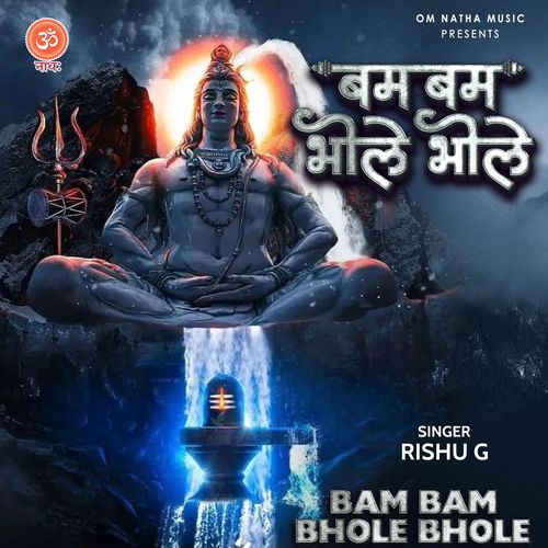 Bam Bam Bhole Bhole
