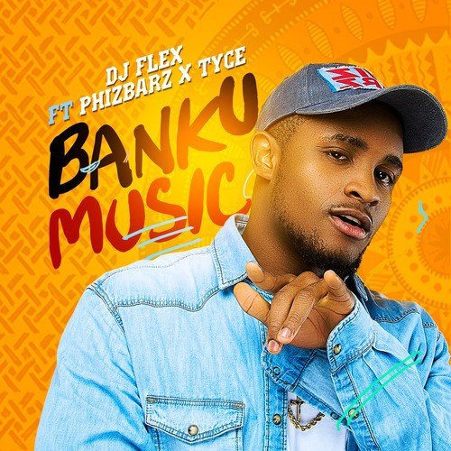 Banku Music (feat. Phizbarz &amp; Tyce)_poster_image