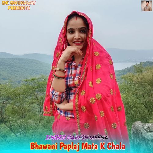 Bhawani Paplaj Mata K Chala