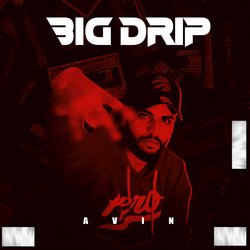 Big Drip-FAxeXhhxZWo