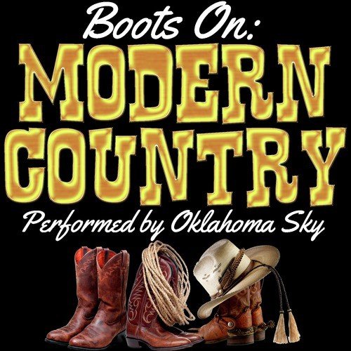 Boots On: Modern Country_poster_image