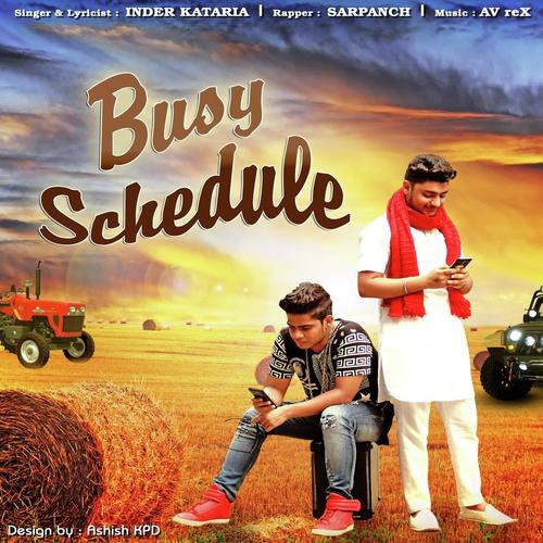 Busy Schedule (feat.Sarpanch)