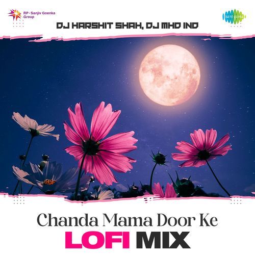 Chanda Mama Door Ke - Lofi Mix