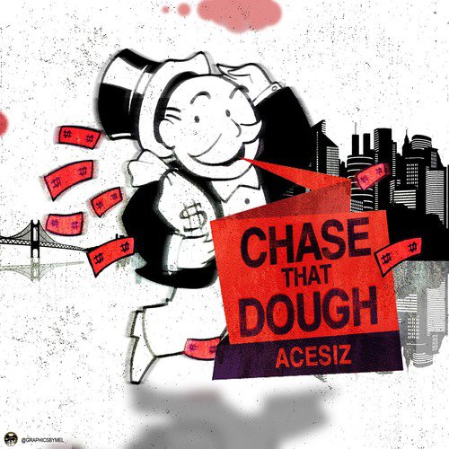 Chase That Dough