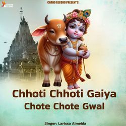 Chhoti Chhoti Gaiya Chote Chote Gwal
