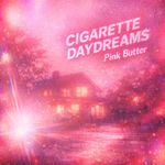 Cigarette Daydreams (House) artwork