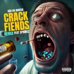 Crack Fiends (Remix)