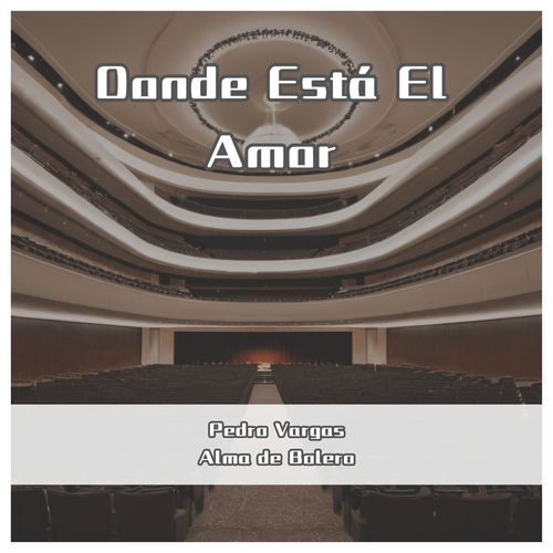 Donde Está El Amor (Remastered)