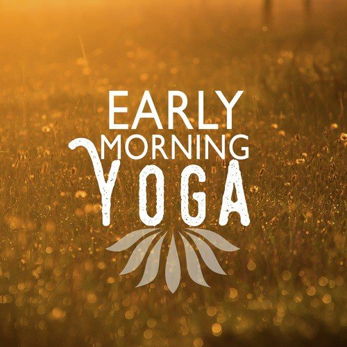 Early Morning Yoga