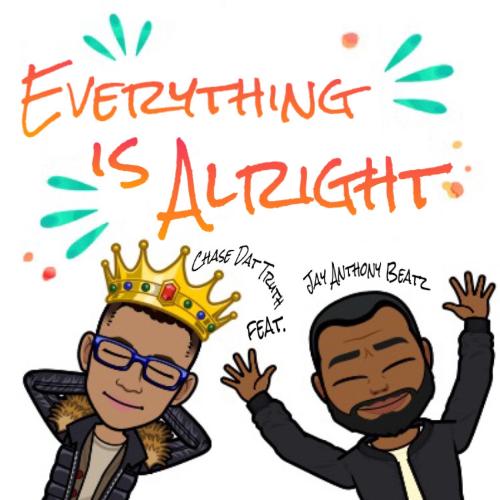 Everything Is Alright (feat. Jay Anthony Beatz) cover art