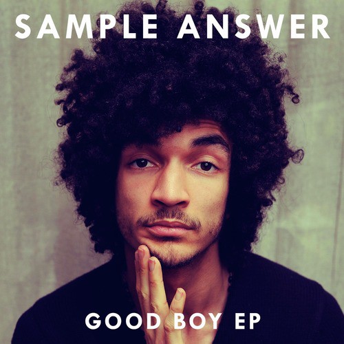Good Boy Lyrics Sample Answer Only On Jiosaavn