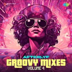 Groovy Mixes Volume 4