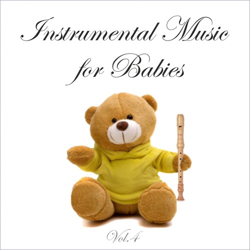 Instrumental Music for Babies, Vol. 4
