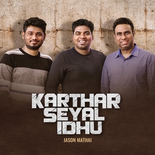 Karthar Seyal Idhu (feat. Benny Joshua)