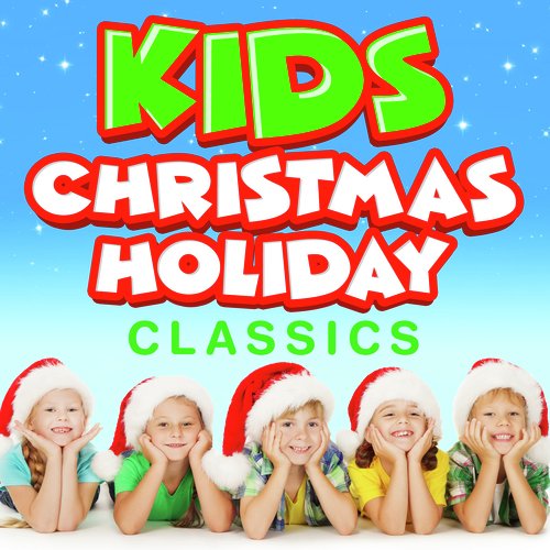 Kids Christmas Holiday Classics