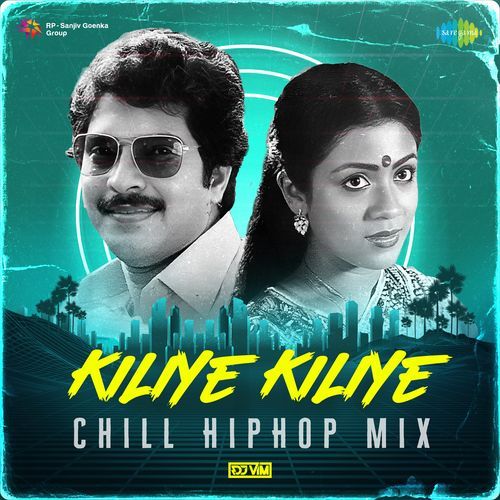 Kiliye Kiliye - Chill HipHop Mix