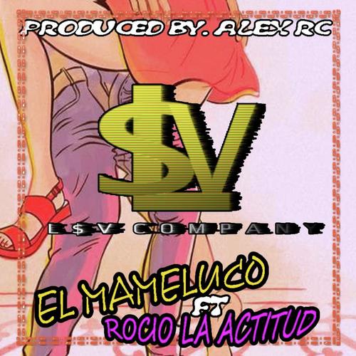 La Cama Mia Mameluco (feat. Rocio La Actitud)