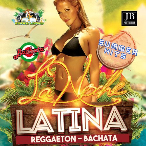 La Noche Latina (Summer Hits)