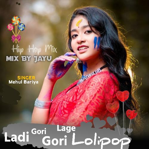 Ladi Gori Gori Lage Lolipop Hip Hop Mix Jayu