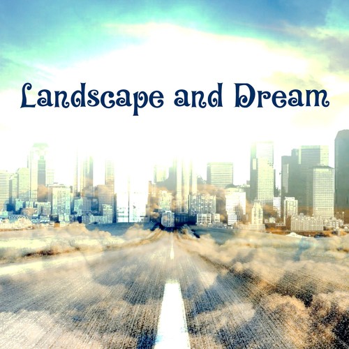 Landscape and Dream