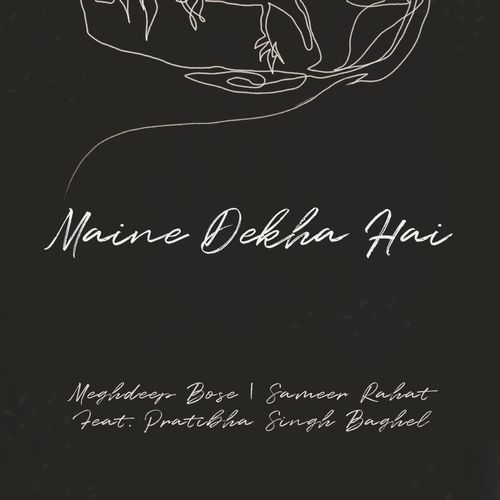 Maine Dekha Hai