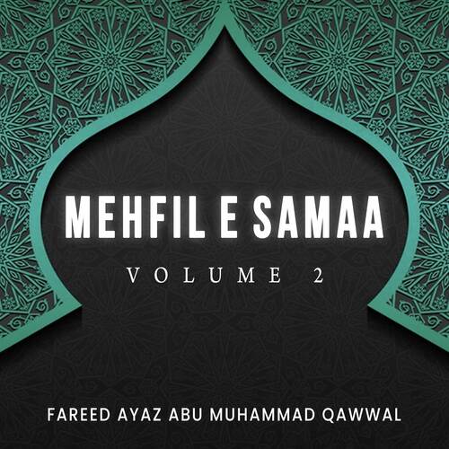 Mehfil E Samaa, Vol. 2