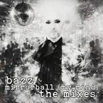 Mirrorball (My Mind) (Project K 12" Remix)
