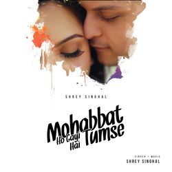 Mohabbat Ho Gayi Hai Tumse-HAEDfBVxZnc