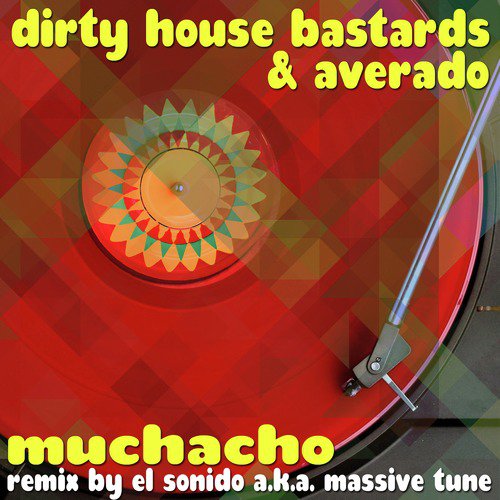 Muchacho (El Sonido and Massive Tune Latin Mix)