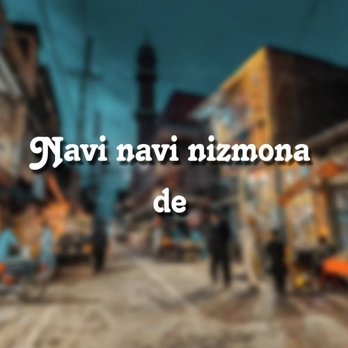 Navi Navi Nizamona De