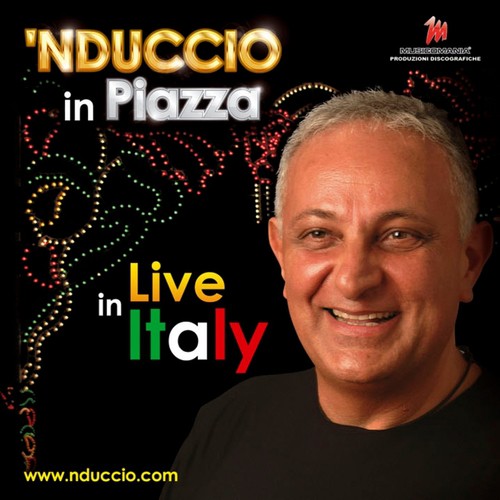 Nduccio in Piazza ''Live in Italy''