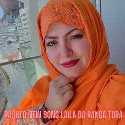 Pashto New Song Laila Da Ranga Tora-FwcocCRieGs