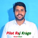 Pilot Raj Krago