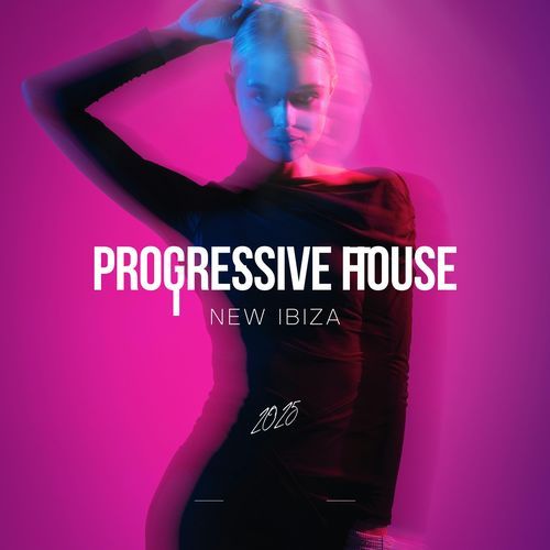 Progressive House New Ibiza 2025